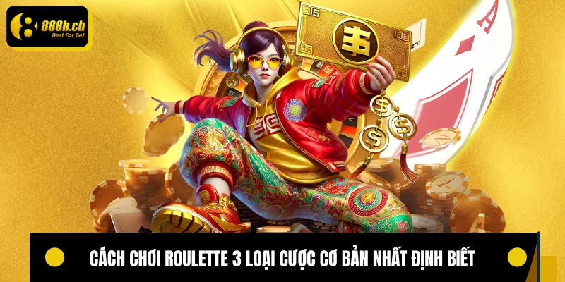 Cách chơi roulette