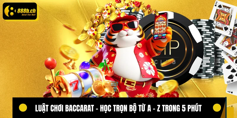 Luật chơi baccarat